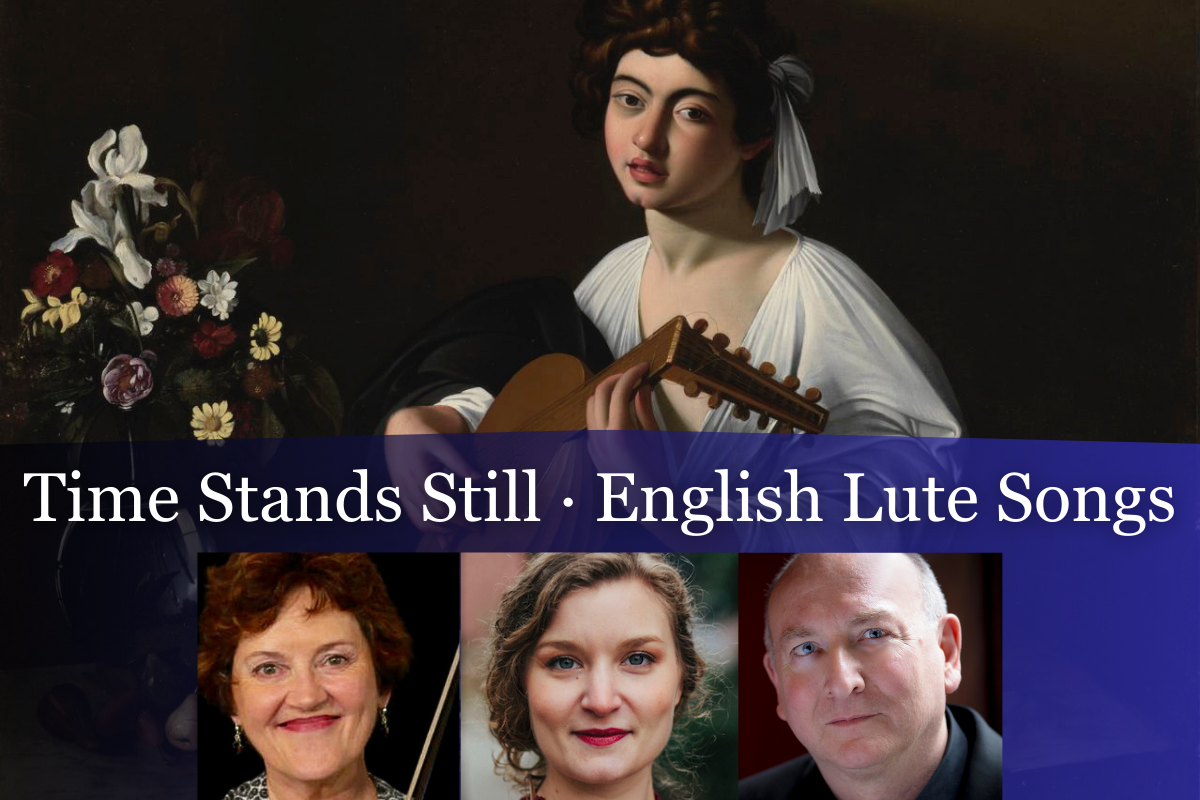 Time Stands Still: English Lute Songs